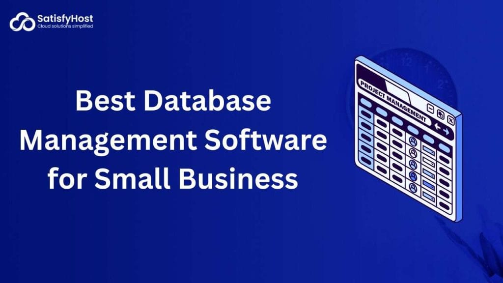 Best Database Management Software for Small Business